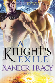 Title: A Knight's Exile, Author: Xander Tracy