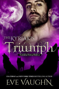 Title: The Kyriakis Triumph, Author: Eve Vaughn