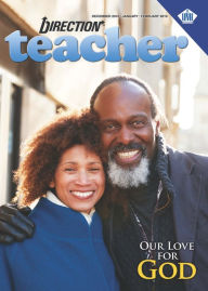 Title: Direction Teacher (Winter 2018): Our Love for God, Author: Dr. Melvin E. Banks