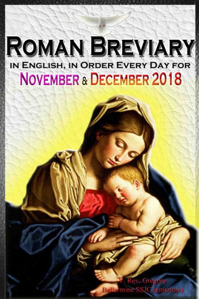 The Roman Breviary: in English, in Order, Every Day for November, December 2018