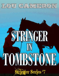 Title: Stringer in Tombstone, Author: Lou Cameron