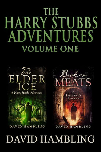 The Harry Stubbs Adventures, Volume One