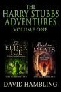 The Harry Stubbs Adventures, Volume One