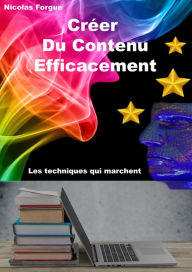 Title: Comment creer du contenu numerique efficacement, Author: Nicolas Forgue