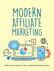 Title: Modern Affiliate Marketing, Author: Ramon Tarruella