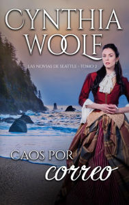 Title: Caos por correo, Author: Cynthia Woolf