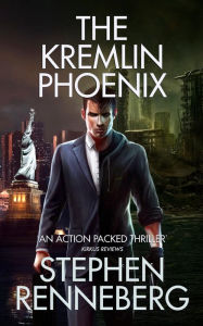 Title: The Kremlin Phoenix, Author: Stephen Renneberg