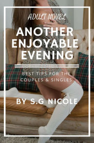 Title: Another Enjoyable Evening, Author: S.G Nicole