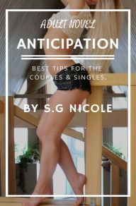 Title: Anticipation, Author: S.G Nicole