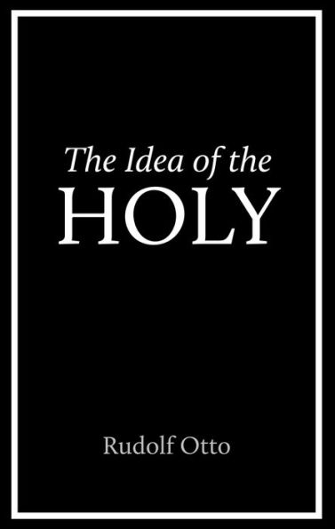 The Idea of the Holy