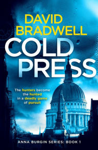 Title: Cold Press - A Gripping British Mystery Thriller, Author: David Bradwell