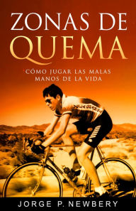 Title: Zonas de Quema, Author: Jorge P. Newbery