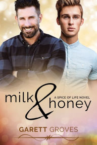 Title: Milk & Honey, Author: Garett Groves