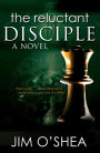 The Reluctant Disciple