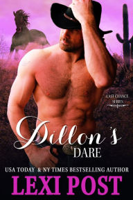 Title: Dillon's Dare (Last Chance #5), Author: Lexi Post