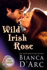 Title: Wild Irish Rose, Author: Bianca D'Arc