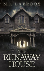 Title: The Runaway House, Author: M.J. Labrooy