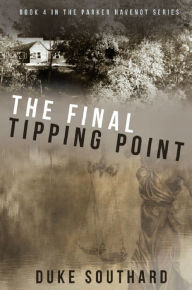 Title: The Final Tipping Point, Author: Duke Southard