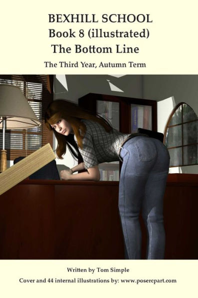 Bexhill School Book 8: The Illustrated Spanking Series Continues in The Bottom Line