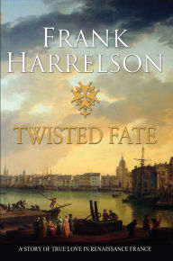 Title: Twisted Fate, Author: Frank Harrelson