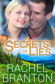 Title: No Secrets or Lies, Author: Rachel Branton