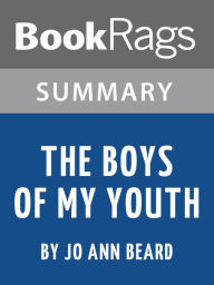 Title: Study Guide: The Boys of My Youth, Author: BookRags