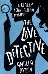Title: The Love Detective, Author: Angela Dyson