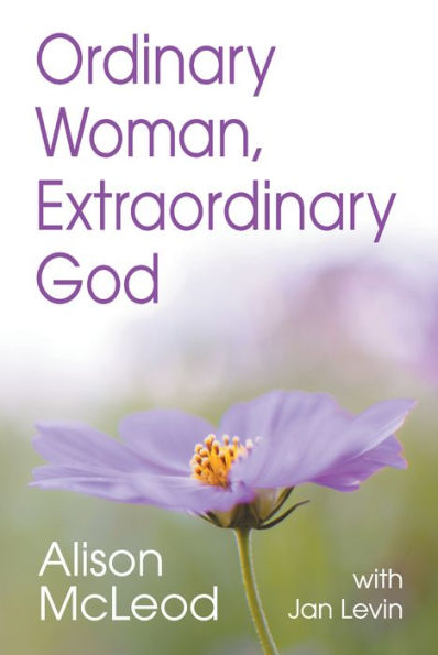 Ordinary Woman, Extraordinary God