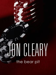 Title: The Bear Pit, Author: Jon Cleary