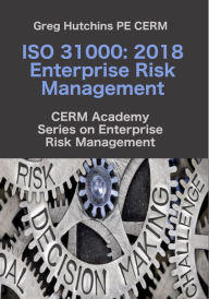 Title: ISO 31000:2018 Enterprise Risk Management, Author: Greg Hutchins