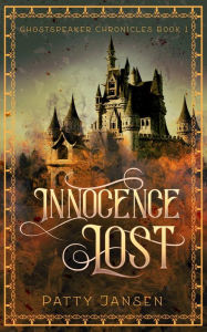 Title: Innocence Lost, Author: Patty Jansen