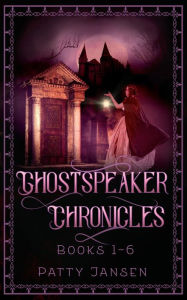 Title: Ghostspeaker Chronicles Books 1-6, Author: Patty Jansen