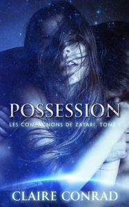 Title: Possession, Author: Claire Conrad