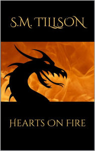 Title: Hearts on Fire, Author: S.M. Tillson
