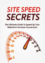 Title: Site Speed Secrets, Author: Ramon Tarruella