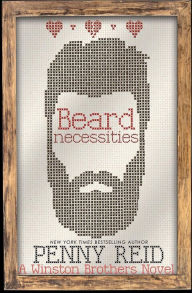 Title: Beard Necessities: A Small Town Romantic Comedy, Author: Penny Reid
