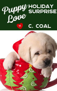 Title: Puppy Love Holiday Surprise, Author: C. Coal