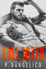 Title: Bulldozer, Author: P. Dangelico