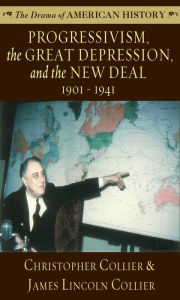 Title: Progressivism, the Great Depression, and the New Deal, Author: Christopher Collier