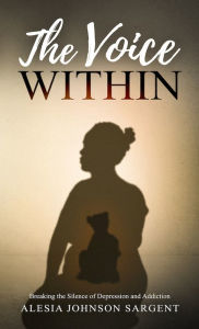 Title: The Voice Within, Author: Alesia Johnson Sargent