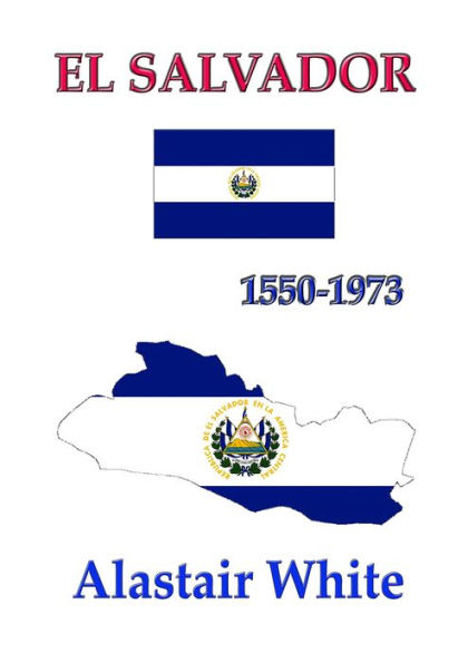 El Salvador 1550-1973