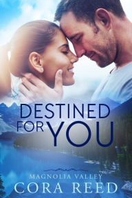 Title: Destined for You, Author: Cora Reed