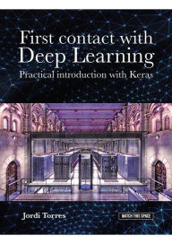 Title: First contact with Deep Learning, Author: Jordi Torres