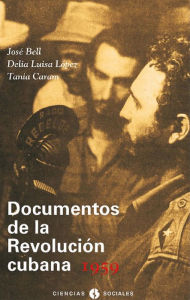 Title: Documentos de la Revolucion Cubana 1959, Author: Delia Luisa Lopez Garcia