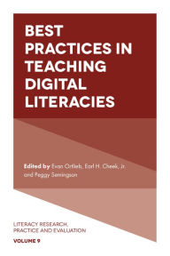 Title: Best Practices in Teaching Digital Literacies, Author: Evan Ortlieb