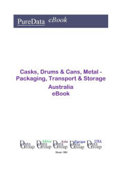 Title: Casks, Drums & Cans, Metal - Packaging, Transport & Storage in Australia, Author: Editorial DataGroup Oceania