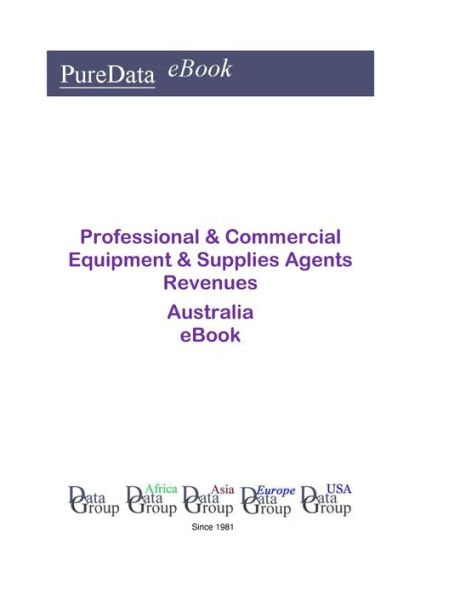 Professional & Commercial Equipment & Supplies Agents Revenues in Australia