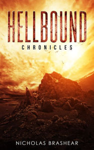 Title: HellBound: Chronicles, Author: Nicholas Brashear