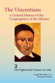Title: The Vincentians - Volume 2, Author: Luigi Mezzadri