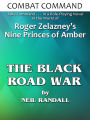 Combat Command: The Black Road War